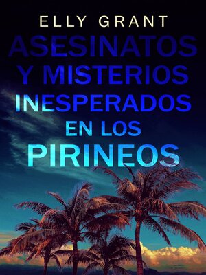 cover image of Asesinatos y misterios inesperados en los Pirineos